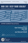 How Can I Keep From Singing by Pummill Janet Whitc - Pummill Janet - for SATB divisi a cappella