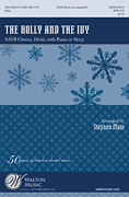 Holly & The Ivy by Main Stephen - Stephen Main - for SATB divisi a cappella