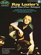 Ray Luzier's Double Bass Drum Techniques by Private Lessons Ray Luzier for