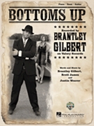 Bottoms Up by Brantley Gilbert for