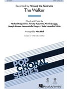 Walker by - Huff Mac - Fitz and the Tantrum for Accompaniment CD