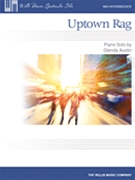 Uptown Rag by Austin Glenda for Piano