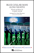 Blue Collar Man (Long Nights) by - Brennan J - Styx for Marching Band