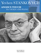 Angel's Touch by Stankovych Yevhen for Violin and Piano