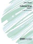 Collected Songs Volume 1 by Musto John for High Voice