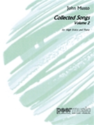 Collected Songs Volume 2 by Musto John for High Voice