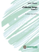 Collected Songs Volume 2 by Musto John for Medium Voice