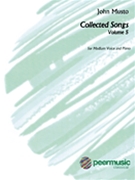 Collected Songs Volume 5 by Musto John for Medium Voice