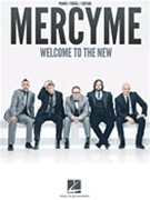 MercyMe - Welcome to the New by MercyMe for