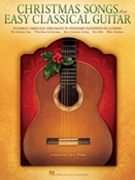 Christmas Songs for Easy Classical Guitar by Various for