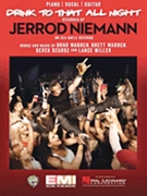 Drink to That All Night by Jerrod Niemann for