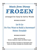 Music from Disney's Frozen for Harp by Lopez Robert - Sylvia Woods - for