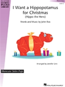 I Want a Hippopotamus for Christmas by - Linn Jennifer - for Piano Solo