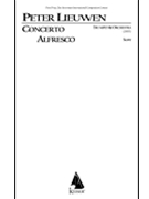 Concerto Alfresco for Trumpet and Chamber Orchestra Full Score by Lieuwen Peter for