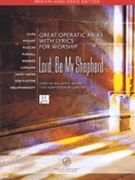 Lord Be My Shepherd by Various for Medium High Voice