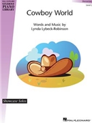 Cowboy World by Lybeck-Robinson Lynda for Piano