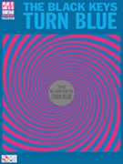 The Black Keys - Turn Blue by The Black Keys for