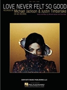 Love Never Felt So Good by Michael Jackson for