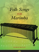 Folk Songs for Marimba by Whaley Garwood for Mallet Sol