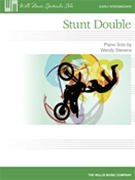 Stunt Double by Stevens Wendy for Piano