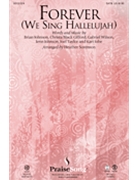 Forever (We Sing Hallelujah) by Johnson/Gifford/Wils - Sorenson Heather - Kari Jobe for SATB