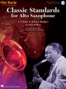 Classic Standards for Alto Saxophone by Johnny Hodges for Alto Saxophone Collection