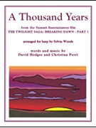 Thousand Years from The Twilight Saga - Breaking Dawn Part 1 by - Woods Sylvia - Christina Perri for Harp