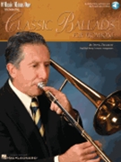 Classic Ballads for Trombone by Ira Nepus for Trombone Collection