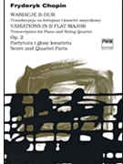 Variations in B Flat Major Op. 2 by Chopin Frederic - Bartlomiej Kominek - for Score and Parts