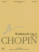Variations On 'la Ci Darem La Mano Op. 2( Score) Wn A Xv A Vol.17 by Chopin Frederic for Full Score