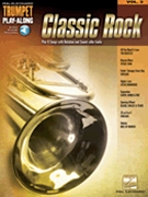 Classic Rock by Various for Trumpet (Play-Along Vol 3)