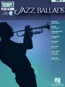 Jazz Ballads by Various for Trumpet