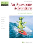 Awesome Adventure by Lybeck-Robinson Lynda for Piano