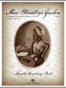 Miss Wheatley's Garden by Powell Rosephanye for Medium High Voice