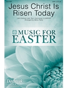 Jesus Christ Is Risen Today by Williams Robert - Parks Marty - for SATB
