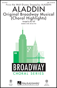 Aladdin - Original Broadway Musical - Choral Highlights by Menken Alan - Huff Mac - for SAB and Piano