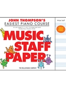 John Thompson's Easiest Piano Course - Music Staff Paper by Thompson John for Manu paper
