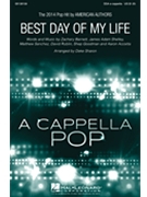 Best Day of My Life by Barnett Zachary - Sharon Deke - American Authors for SSA a cappella