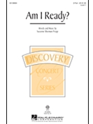 Am I Ready? by Propp Suzanne Sherman for 2-Part