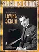 Sing the Songs of Irving Berlin by Berlin Irving for Vocal Collection