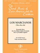Los Marcianos by Ruiz Rosendo - Alvarado Maria Adel - for SATB