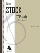 T'ruah for Brass Quintet by Stock David for Score and Parts