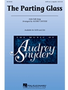 Parting Glass by - Snyder Audrey - for SATB