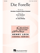 Die Forelle by Schubert Franz - Bishop D Jason - for 3-Part Treble