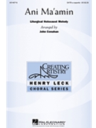 Ani Ma'amin by - Conahan John - for SATB a cappella