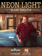 Neon Light by Blake Shelton for