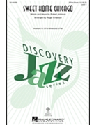 Sweet Home Chicago by Johnson Robert - Emerson Roger - The Blues Brothers for 3-Part Mixed and Piano