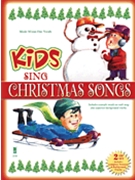 Kids Sing Christmas Songs by Various for Book and CD