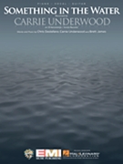 Something in the Water by Carrie Underwood for
