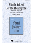 With The Voice Of Joy And Thanksgiving by Handel George Frideric - Leavitt John - for SATB
